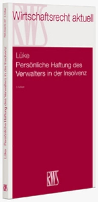 Persönliche Haftung des Verwalters in der Insolvenz