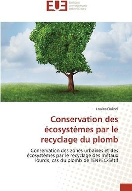 Conservation des écosystèmes par le recyclage du plomb