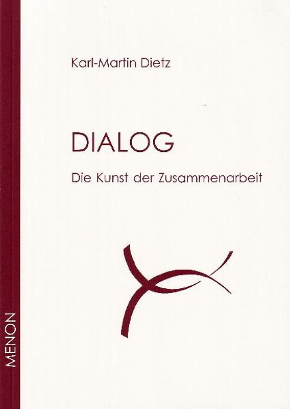 Dialog. Die Kunst der Zusammenarbeit