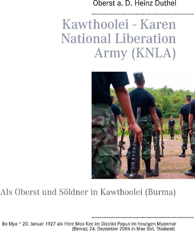 Kawthoolei - Karen National Liberation Army (KNLA)