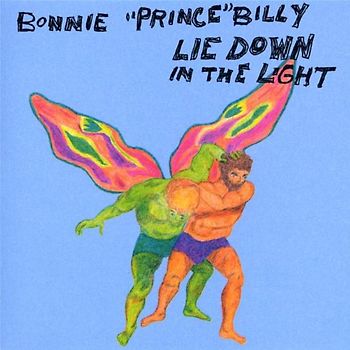 Bonnie "Prince" Billy - Lie Down in the Light
