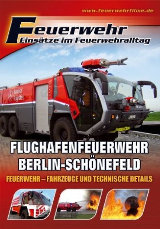 Feuerwehr - Flughafenfeuerwehr Berlin-Schönefeld DVD