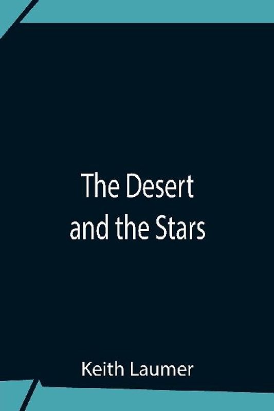 The Desert And The Stars