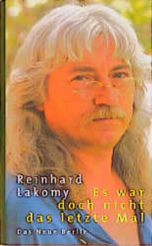 Es war doch nicht das letzte Mal