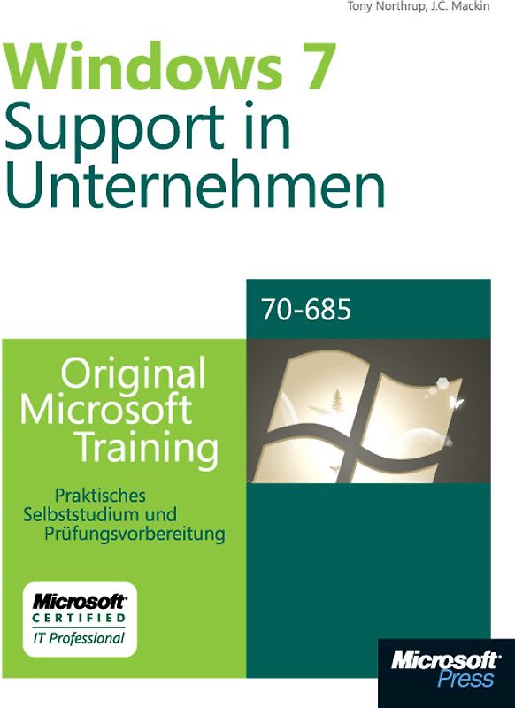 Microsoft Windows 7 - Unternehmenssupport - Original Microsoft Training für Examen 70-685