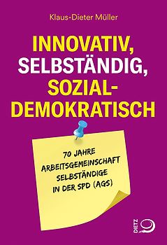 Innovativ, selbständig, sozialdemokratisch