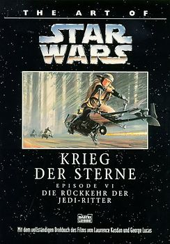 The Art of Star Wars /Krieg der Sterne. Die Rückkehr der Jedi-Ritter