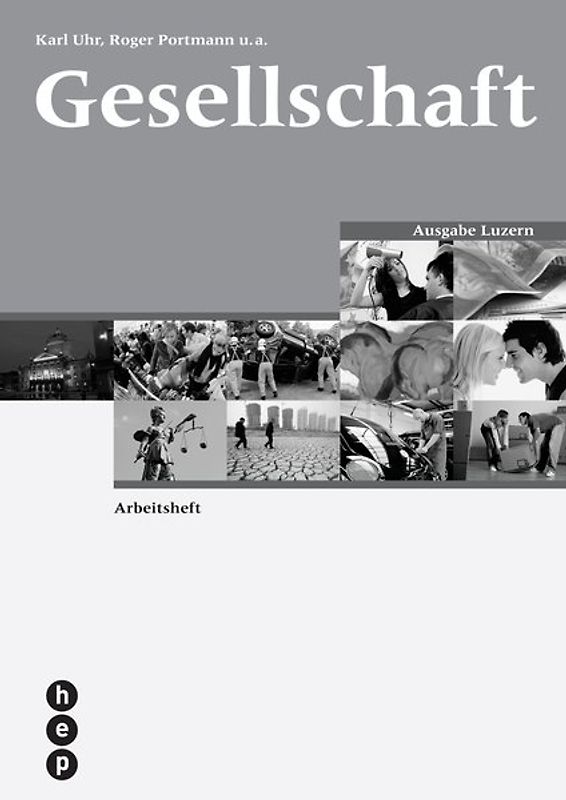 Gesellschaft Ausgabe Luzern, Arbeitsheft