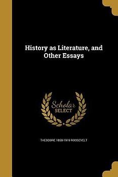 History as Literature, and Other Essays