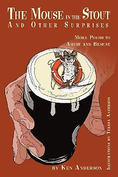 The Mouse in the Stout and Other Surprises