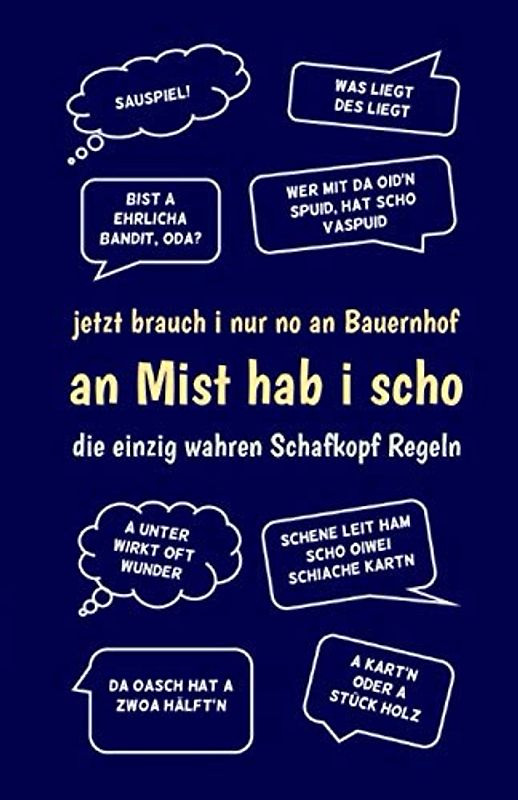 Schafkopf Buch - Meine Schafkopf-Runden - Schafkopf Sprüche bayrisch: jetzt brauch i nur no an Bauernhof - Schafkopf Block / Punkteliste / Spielblock DIN A5 blau