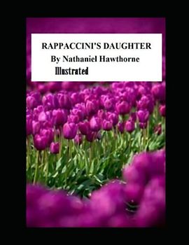 Rappaccini's Daughter Illustrated