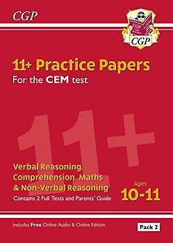 11+ CEM Practice Papers: Ages 10-11 - Pack 2 (with Parents' Guide & Online Edition) (CGP CEM 11+ Ages 10-11)