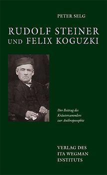 Rudolf Steiner und Felix Koguzki