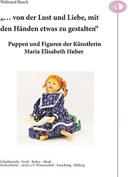 "... von der Lust und Liebe, mit den Händen etwas zu gestalten"
