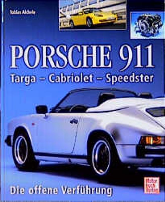 Porsche 911. Speedster - Cabriolets - Targa
