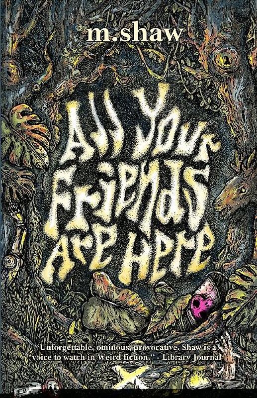 All Your Friends are Here