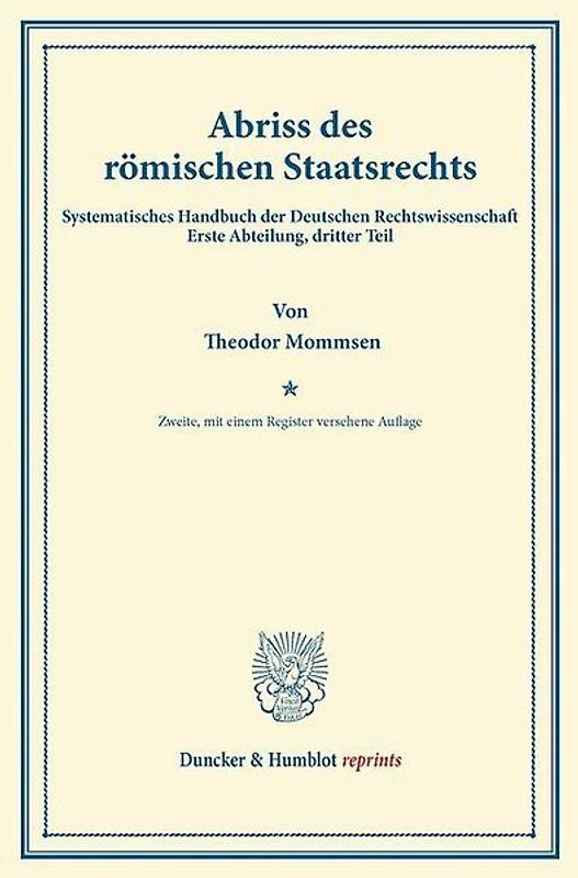 Abriss des römischen Staatsrechts.