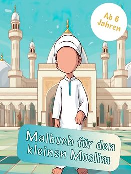 Malbuch für den kleinen Muslim