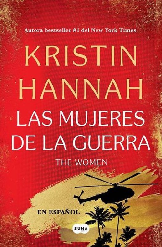The Women (Las Mujeres de la Guerra) Spanish Edition