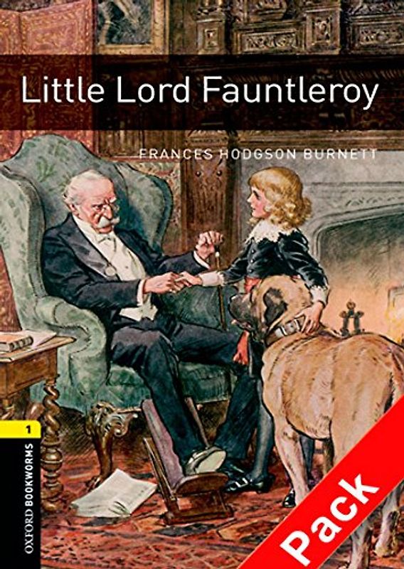Oxford Bookworms Library / 6. Schuljahr, Stufe 2 - Little Lord Fauntleroy