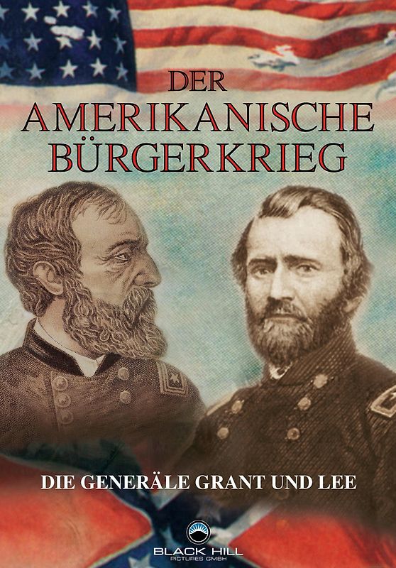 Der Amerikanische Bürgerkrieg - Die Generäle Grant und Lee DVD