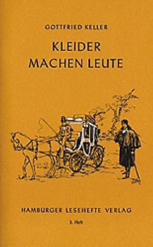 Kleider machen Leute. Novelle