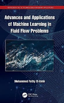 Advances and Applications of Machine Learning in Fluid Flow Problems