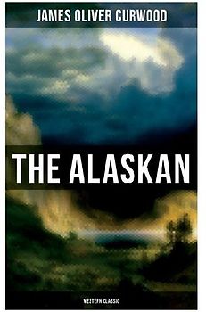 The Alaskan (Western Classic)