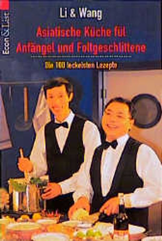Asiatische Küche fül Anfängel und Foltgeschlittene