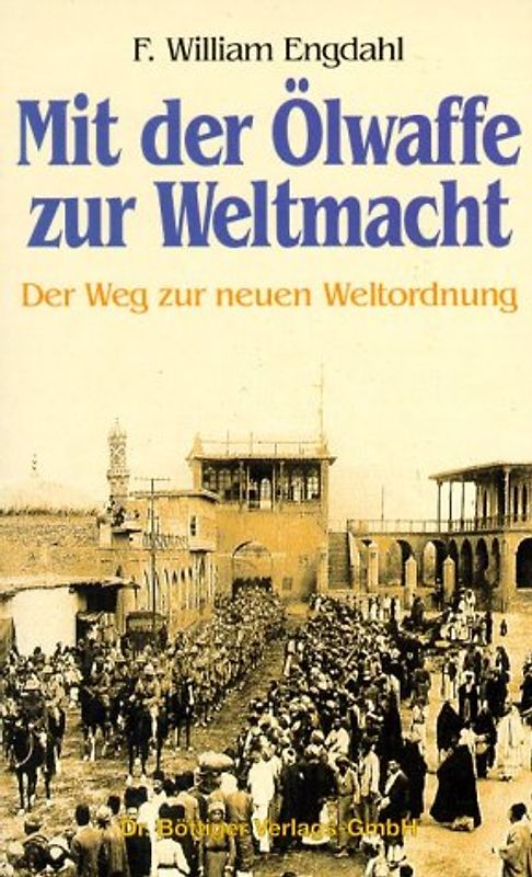 Mit der Öl-Waffe zur Weltmacht. Der Weg zur neuen Weltordnung
