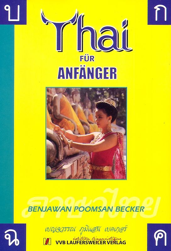 Thai für Anfänger - Sprachkurs der thailändischen Sprache für Deutsche