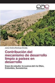 Contribución del mecanismo de desarrollo limpio a países en desarrollo