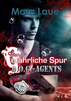 Gefährliche Spur. D.O.C. - Agents 02