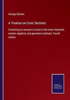 A Treatise on Conic Sections