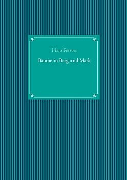 Bäume in Berg und Mark