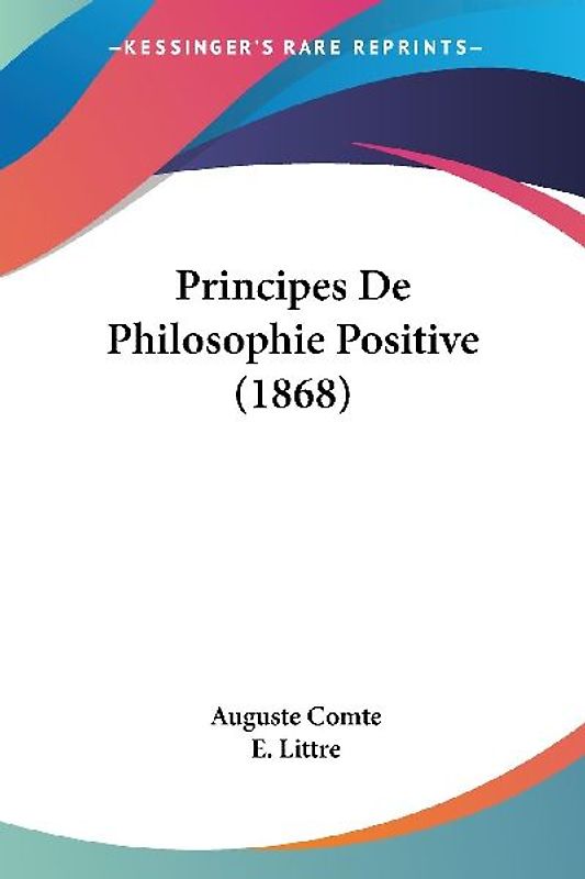 Principes De Philosophie Positive (1868)
