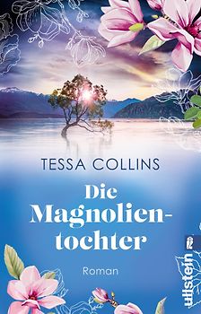 Die Magnolientochter (Die Blumentöchter 4)