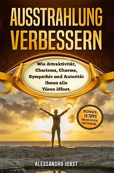 Ausstrahlung verbessern