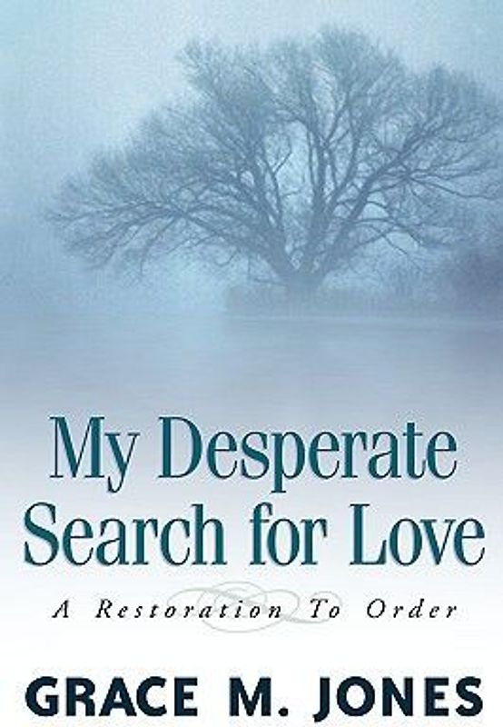 My Desperate Search for Love