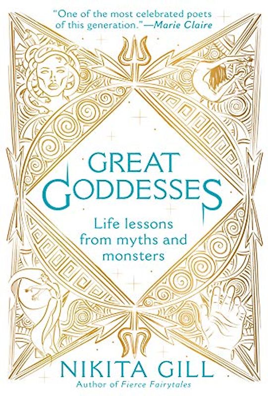 Great Goddesses: Life Lessons From Myths and Monsters