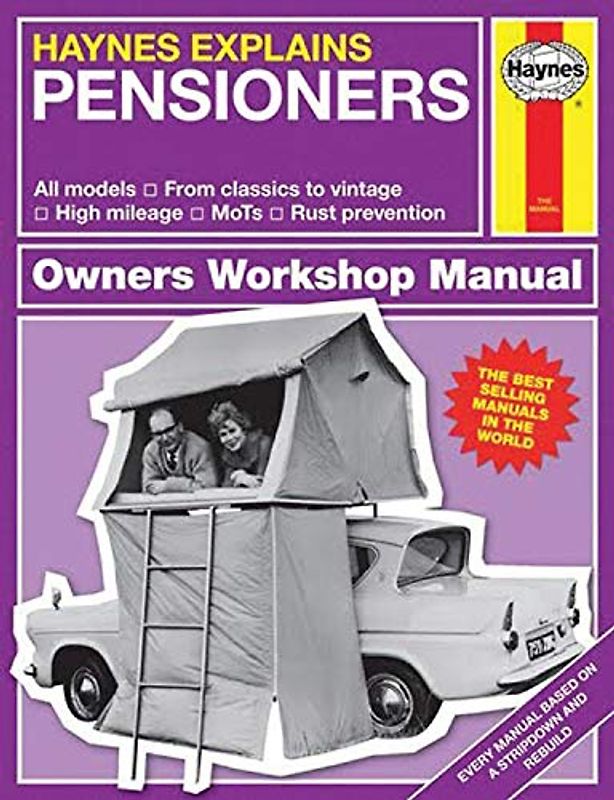 Pensioners - Haynes Explains (Owners' Workshop Manual)