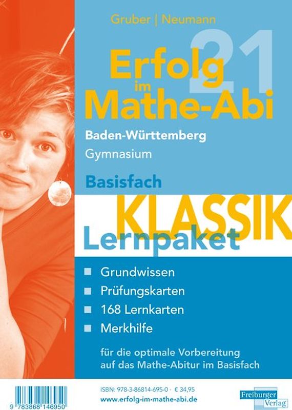 Erfolg im Mathe-Abi 2021 Lernpaket Basisfach 'Klassik' Baden-Württemberg Gymnasium