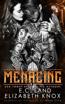 Menacing (Raiders of Valhalla MC, Band 5)