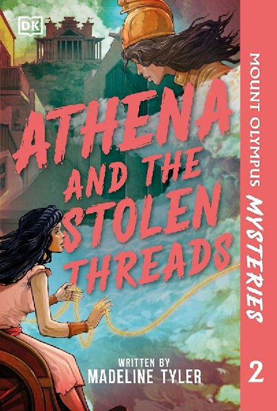 Mount Olympus Mysteries Athena and the Stolen Threads