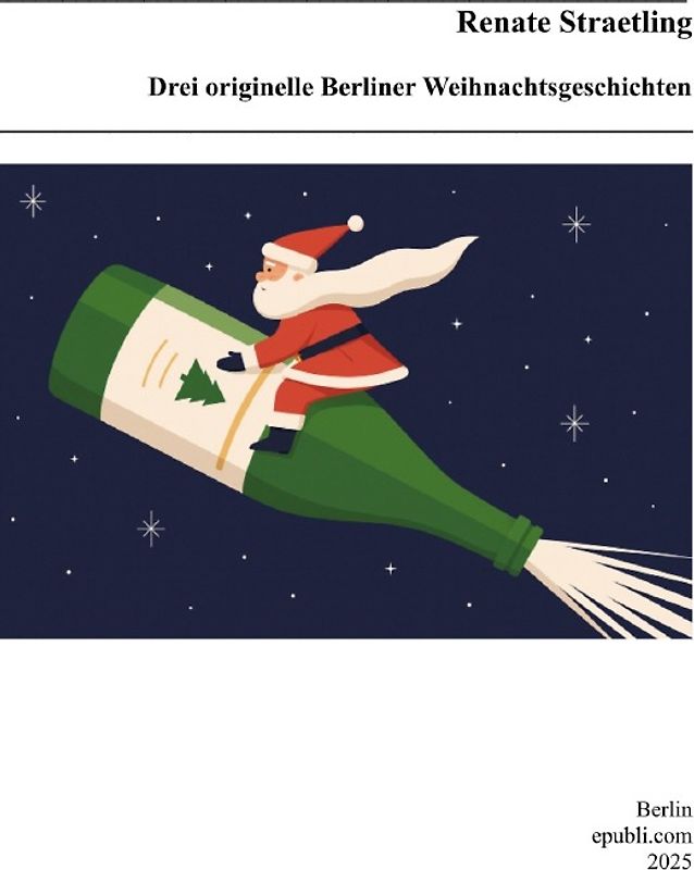 Drei originelle Berliner Weihnachtsgeschichten