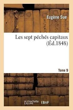 Les Sept Péchés Capitaux.Tome 9