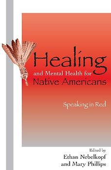 Healing and Mental Health for Native Americans