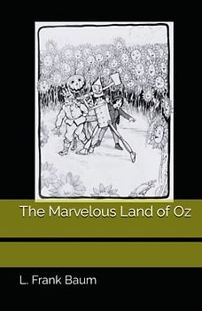 The Marvelous Land of Oz