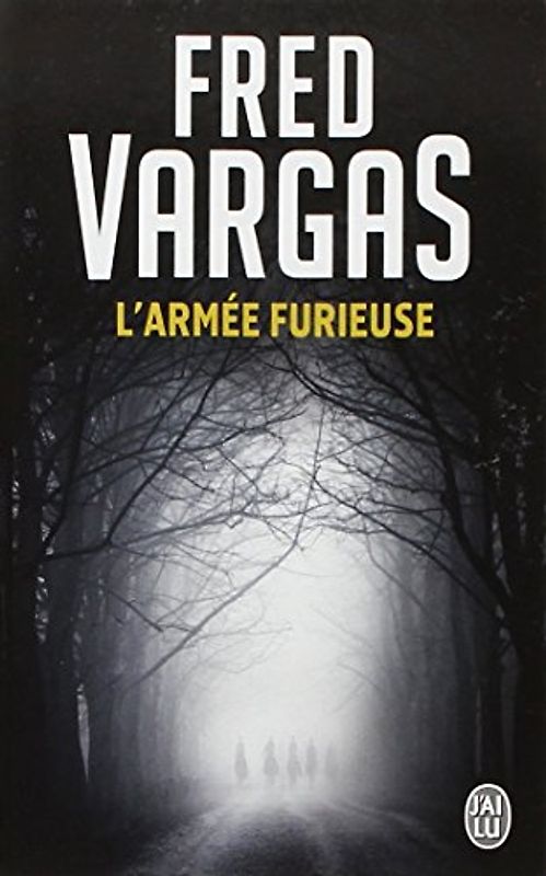 L'armée furieuse - Vargas, Fred